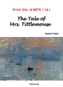 The Tale of Mrs. Tittlemouse (영어로 읽는 세계문학 1181)