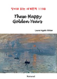 These Happy Golden Years (영어로 읽는 세계문학 1198)