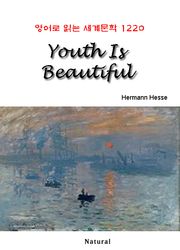 Youth Is Beautiful (영어로 읽는 세계문학 1220)