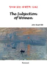The Subjection of Women (영어로 읽는 세계문학 1242) 표지 이미지