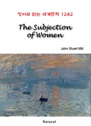 The Subjection of Women (영어로 읽는 세계문학 1242)