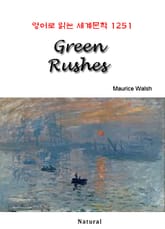 Green Rushes (영어로 읽는 세계문학 1251) 표지 이미지