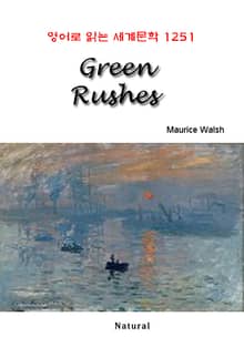 Green Rushes (영어로 읽는 세계문학 1251)