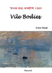 Vile Bodies (영어로 읽는 세계문학 1260)