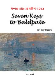 Seven Keys to Baldpate (영어로 읽는 세계문학 1263)