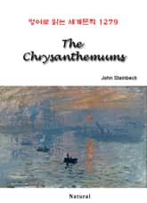 The Chrysanthemums (영어로 읽는 세계문학 1279) 표지 이미지