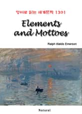 Elements and Mottoes (영어로 읽는 세계문학 1301) 표지 이미지