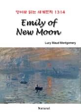 Emily of New Moon (영어로 읽는 세계문학 1314) 표지 이미지
