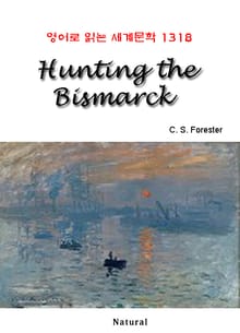 Hunting the Bismarck (영어로 읽는 세계문학 1318)