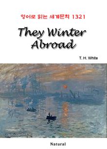 They Winter Abroad (영어로 읽는 세계문학 1321)