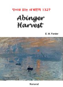 Abinger Harvest (영어로 읽는 세계문학 1327)