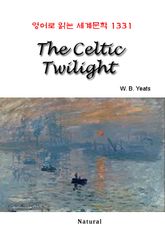 The Celtic Twilight (영어로 읽는 세계문학 1331) 표지 이미지