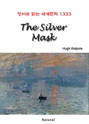 The Silver Mask (영어로 읽는 세계문학 1333)