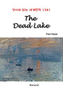 The Dead Lake (영어로 읽는 세계문학 1341)