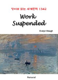 Work Suspended (영어로 읽는 세계문학 1342)