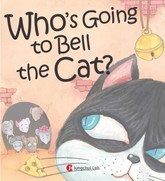 Who's Going to Bell the Cat - Jungchul Readers Series Level 3 (Book1) 표지 이미지