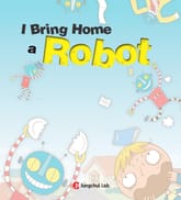 I Bring Home a Robot - Jungchul Readers Series Level 3 (Book5) 표지 이미지