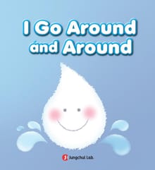 I Go Around and Around - Jungchul Readers Series Level 4 (Book3)