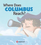 Where Does Columbus Reach - Jungchul Readers Series Level 4 (Book6) 표지 이미지