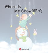 Where Is My Snowman - Jungchul Readers Series Level 2 (Book1) 표지 이미지