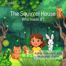 The Squirrel House
