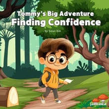 Tommy's Big Adventure Finding Confidence
