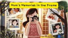 Mom's Memories in the Frame