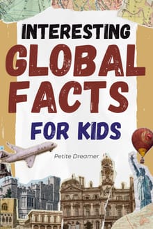 Interesting Global Facts for Kids