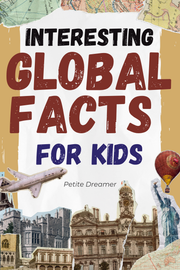Interesting Global Facts for Kids