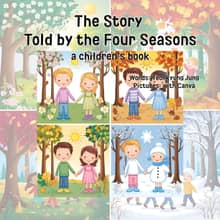 The Story Told by the Four Seasons