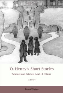 O. Henry's Short Stories Schools and Schools And 15 Others