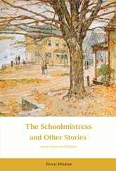 The Schoolmistress and Other Stories 표지 이미지