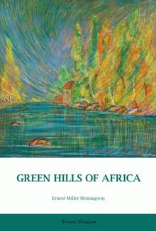 GREEN HILLS OF AFRICA