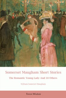 Somerset Maugham Short Stories The Romantic Young Lady And 18 Others