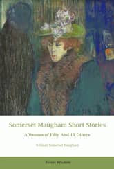 Somerset Maugham Short Stories A Woman of Fifty And 11 Others 표지 이미지