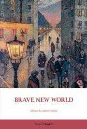 BRAVE NEW WORLD