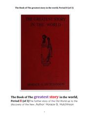 세상에서 가장 위대한 이야기 제2권. THE GREATEST STORY IN THE WORLD Vol. II ,By HORACE G. HUTCHINSON, B.A