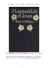예수의 평신도 일반인 생활.A Layman's Life of Jesus, by Samuel H. M. Byers 표지 이미지
