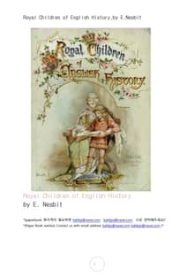 영국 역사의 왕족 어린이들 (Royal Children of English History, by E.Nesbit)