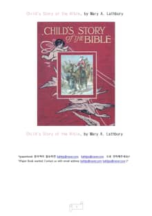 어린이 성경 이야기 (Child's Story of the Bible, by Mary A. Lathbury)