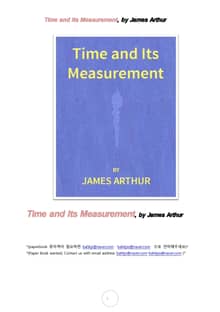 시간과 시간측정시계 (Time and Its Measurement, by James Arthur)