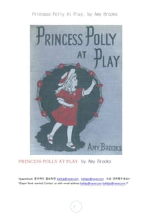 놀고있는 폴리공주님.Princess Polly At Play, by Amy Brooks