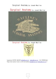 외과수술을 위한 해부학.Surgical Anatomy,by Joseph Maclise