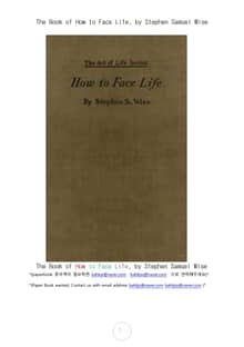 인생의 직면한것을 대처하는 법 (The Book of How to Face Life, by Stephen Samuel Wise)