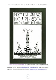 에드문드 둘락의 그림동화책 (Edmund Dulac's Picture-Book for the French Red Cross, by Edmund Dulac)