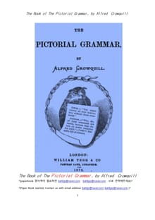 그림 영어문법 (The Book of The Pictorial Grammar, by Alfred Crowquill)