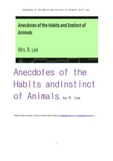 동물들의 본능과 습관들의 일화 이야기들 (Anecdotes of the Habits and Instinct of Animals, by R. Lee) 표지 이미지