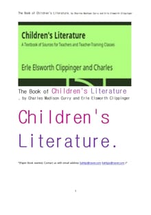 영미 아동문학.The Book of Children's Literature, by Charles Madison Curry and Erle Elsworth Clippinger