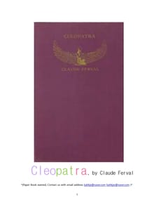 고대 이집트여왕 크레오파트라. The Book of Cleopatra, by Claude Ferval