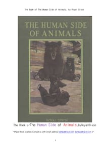 동물들의 인간적인 면.The Book of The Human Side of Animals, by Royal Dixon